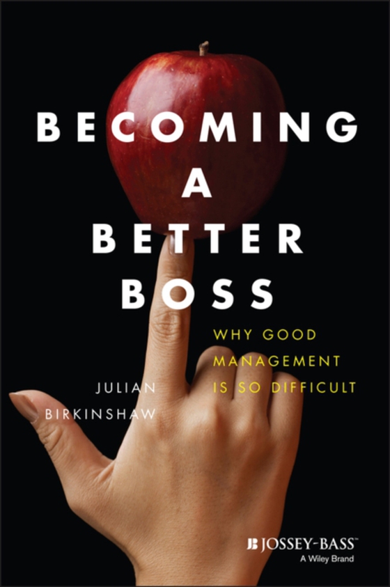 Becoming A Better Boss (e-bog) af Birkinshaw, Julian