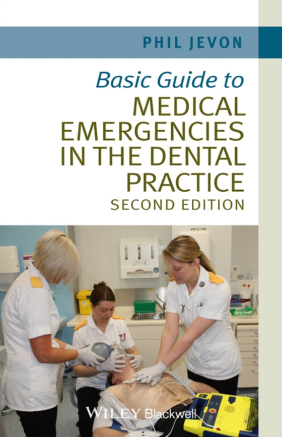 Basic Guide to Medical Emergencies in the Dental Practice (e-bog) af Jevon, Philip