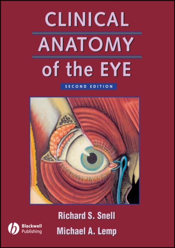 Clinical Anatomy of the Eye (e-bog) af Lemp, Michael A.