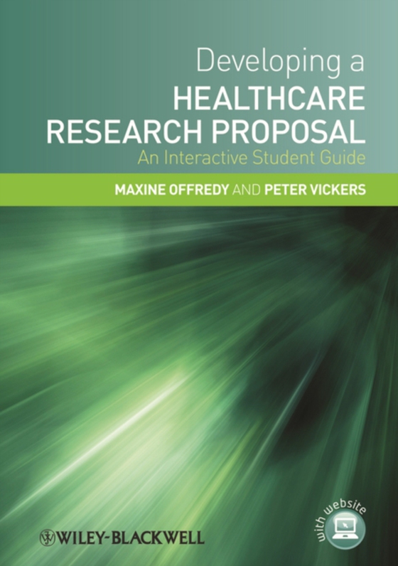 Developing a Healthcare Research Proposal (e-bog) af Vickers, Peter