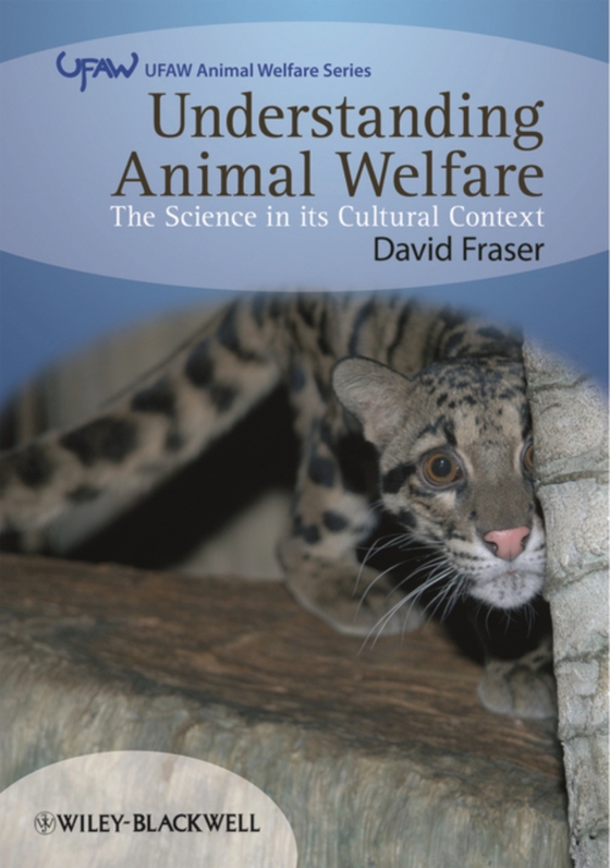 Understanding Animal Welfare (e-bog) af Fraser, David