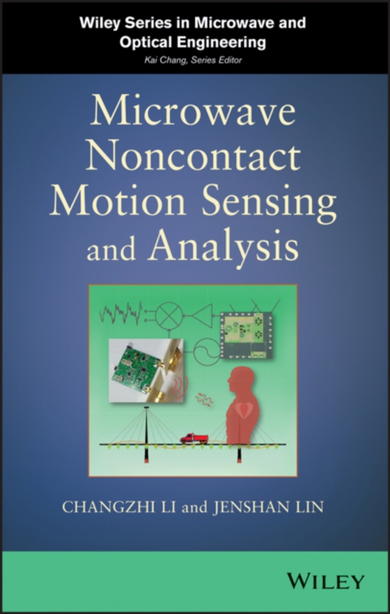 Microwave Noncontact Motion Sensing and Analysis (e-bog) af Lin, Jenshan