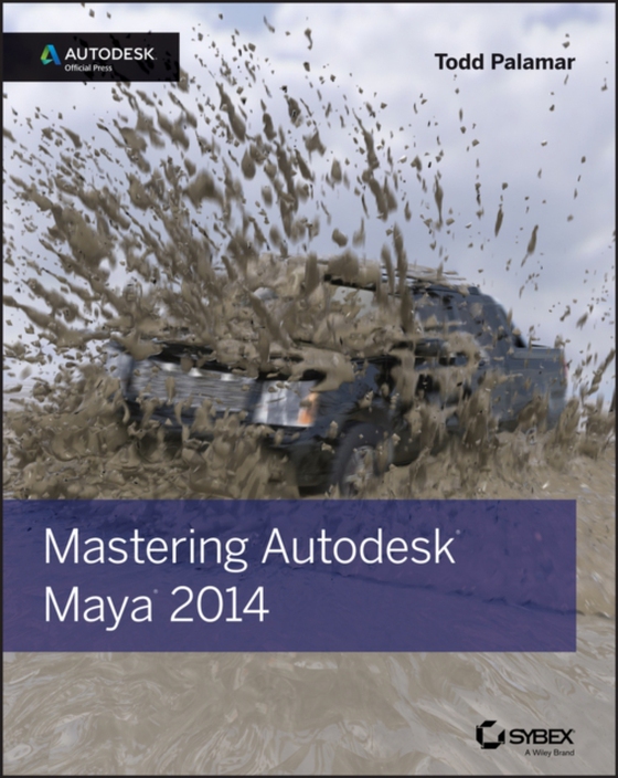 Mastering Autodesk Maya 2014 (e-bog) af Palamar, Todd