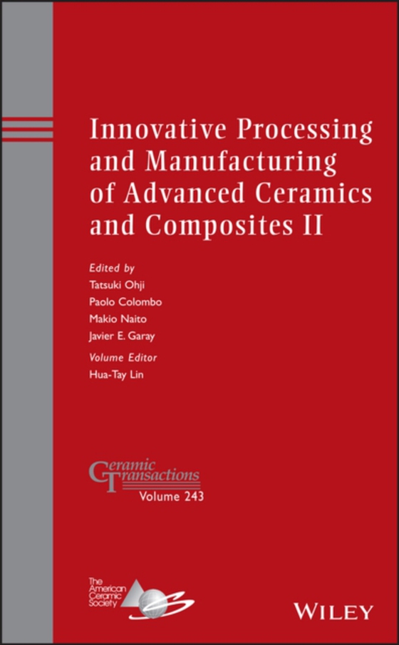 Innovative Processing and Manufacturing of Advanced Ceramics and Composites II (e-bog) af -