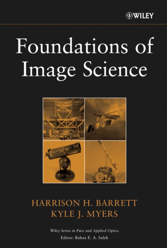 Foundations of Image Science (e-bog) af Myers, Kyle J.