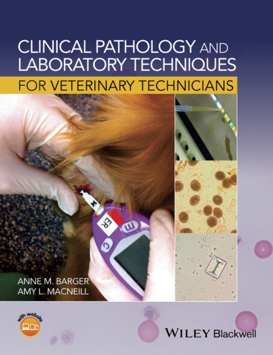 Clinical Pathology and Laboratory Techniques for Veterinary Technicians (e-bog) af -