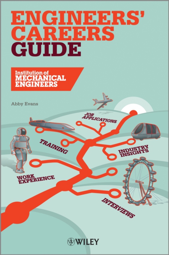 IMechE Engineers' Careers Guide 2013 (e-bog) af Evans, Abby