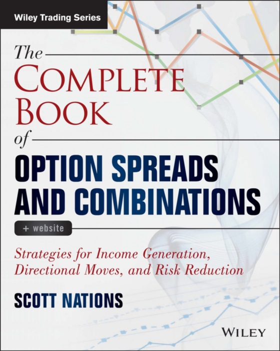 Complete Book of Option Spreads and Combinations