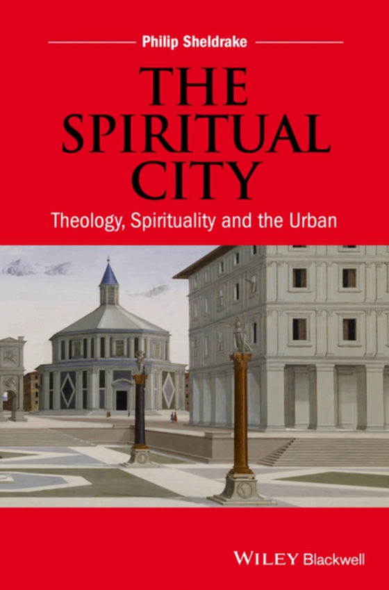 Spiritual City (e-bog) af Sheldrake, Philip