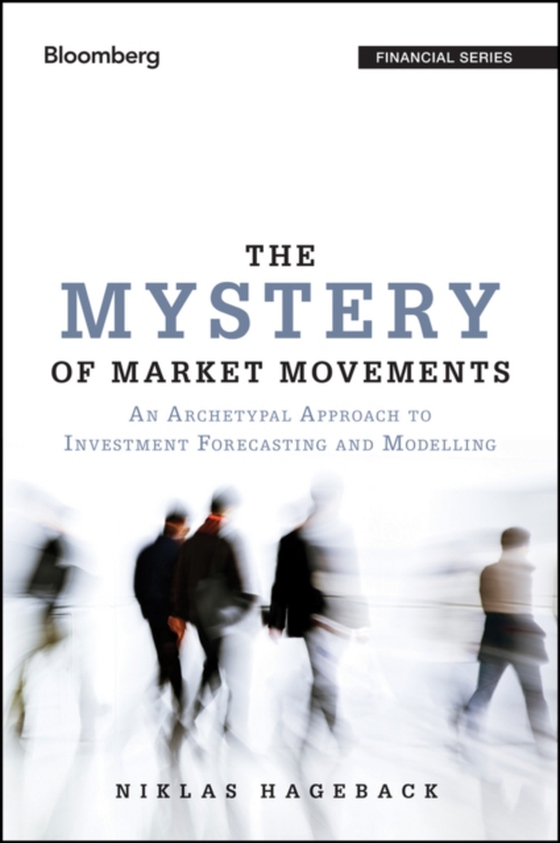 Mystery of Market Movements (e-bog) af Hageback, Niklas