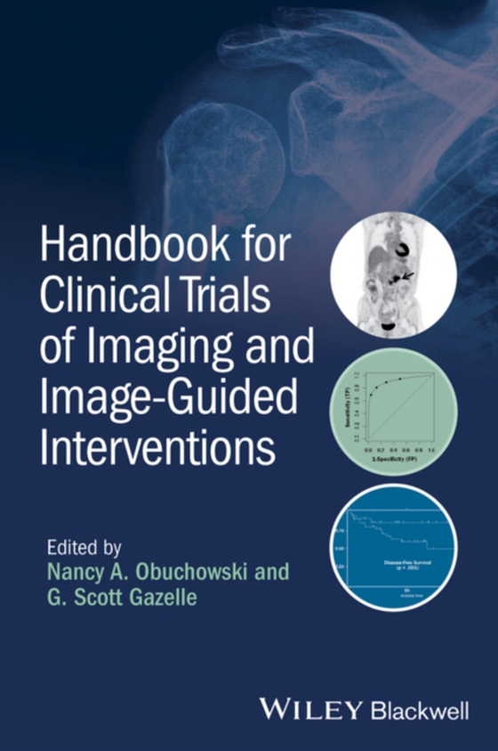 Handbook for Clinical Trials of Imaging and Image-Guided Interventions (e-bog) af Gazelle, G. Scott