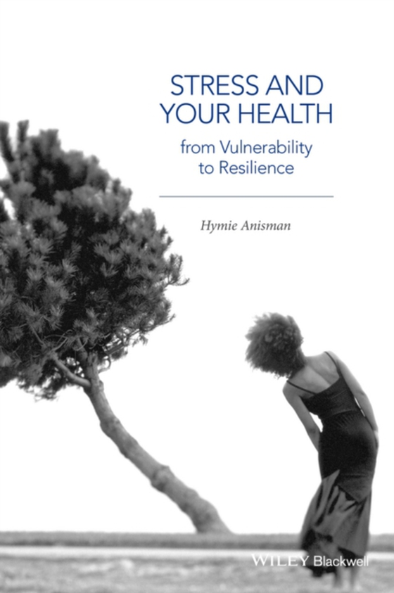 Stress and Your Health (e-bog) af Anisman, Hymie