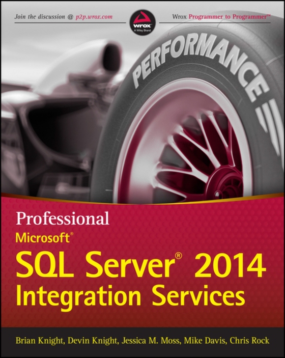 Professional Microsoft SQL Server 2014 Integration Services (e-bog) af Rock, Chris