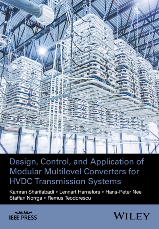 Design, Control, and Application of Modular Multilevel Converters for HVDC Transmission Systems (e-bog) af Teodorescu, Remus