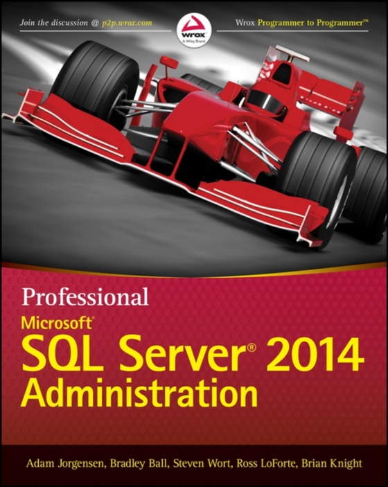 Professional Microsoft SQL Server 2014 Administration (e-bog) af Knight, Brian