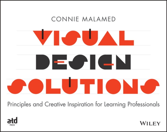 Visual Design Solutions (e-bog) af Malamed, Connie