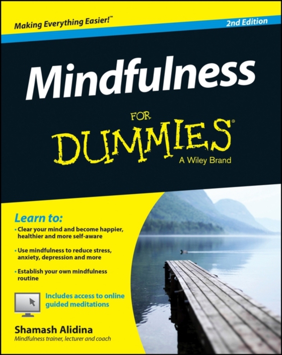 Mindfulness For Dummies (e-bog) af Alidina, Shamash