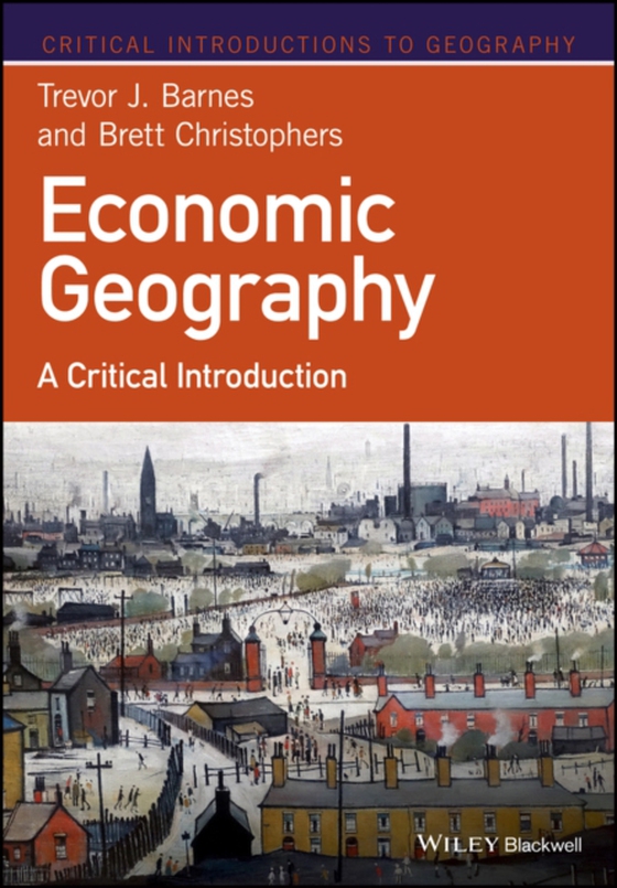 Economic Geography (e-bog) af Christophers, Brett