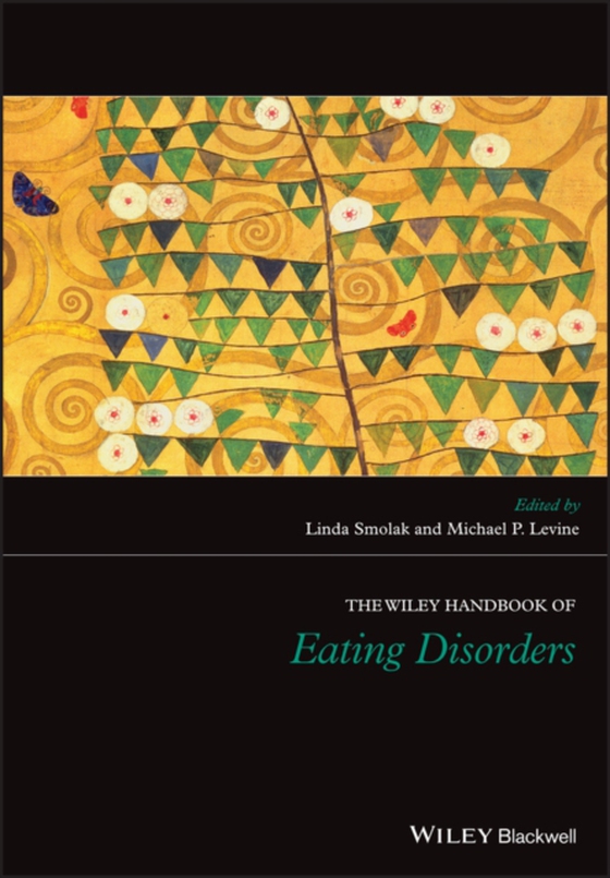 Wiley Handbook of Eating Disorders (e-bog) af Levine, Michael P.
