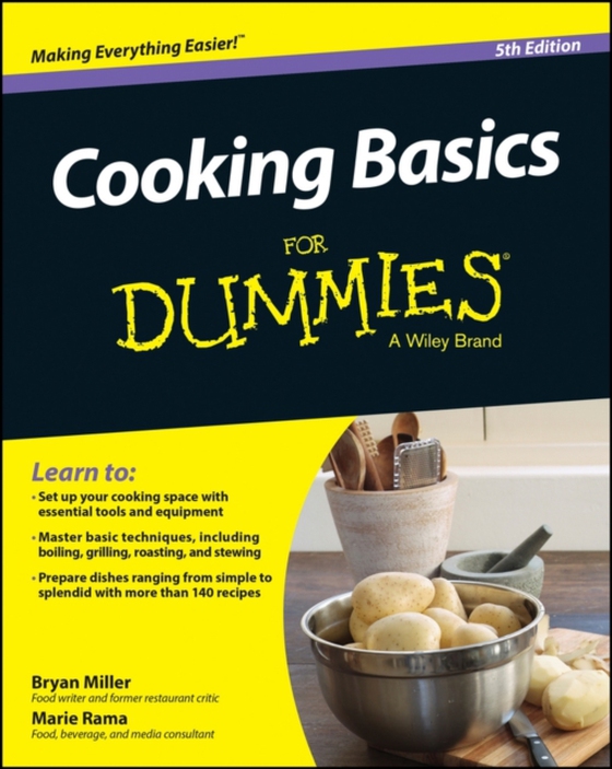 Cooking Basics For Dummies (e-bog) af Miller, Bryan