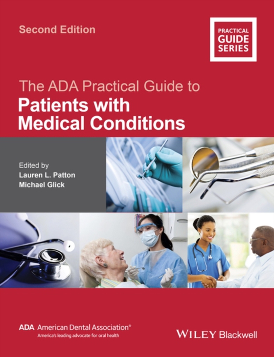 ADA Practical Guide to Patients with Medical Conditions (e-bog) af Patton, Lauren L.