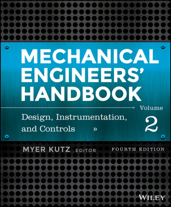 Mechanical Engineers' Handbook, Volume 2