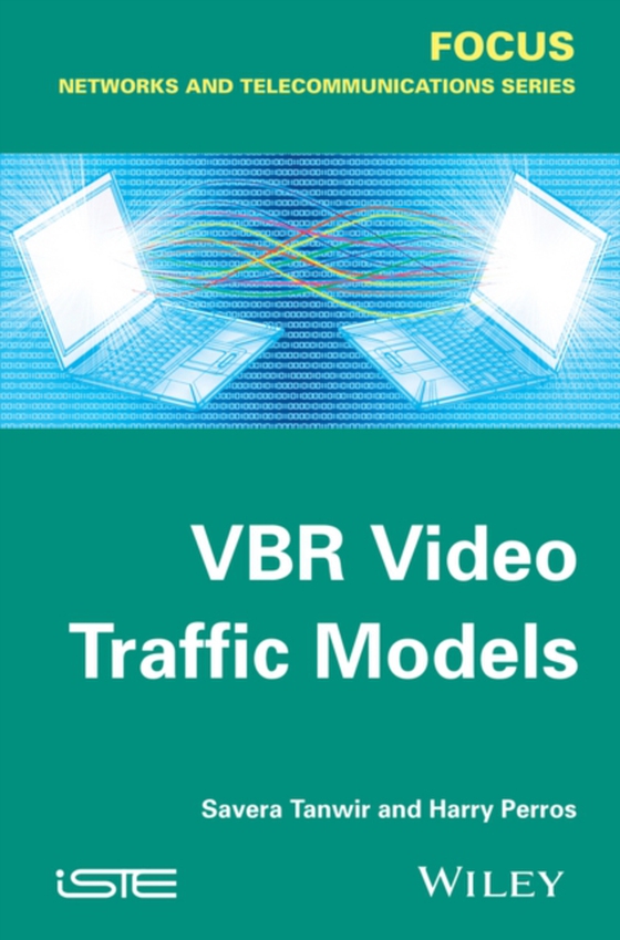 VBR Video Traffic Models (e-bog) af Perros, Harry G.