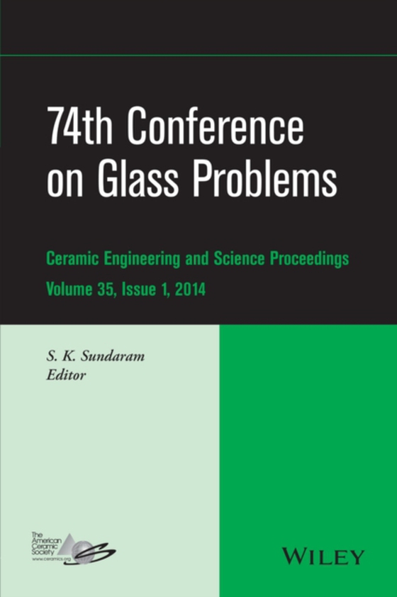 74th Conference on Glass Problems, Volume 35, Issue 1 (e-bog) af -