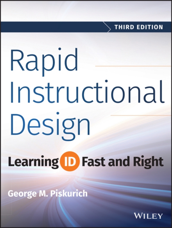 Rapid Instructional Design (e-bog) af Piskurich, George M.