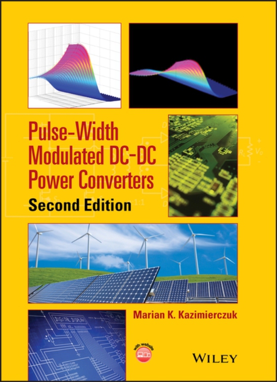 Pulse-Width Modulated DC-DC Power Converters (e-bog) af Kazimierczuk, Marian K.