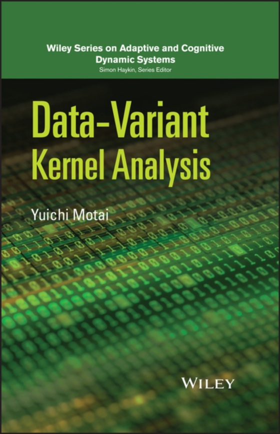 Data-Variant Kernel Analysis (e-bog) af Motai, Yuichi