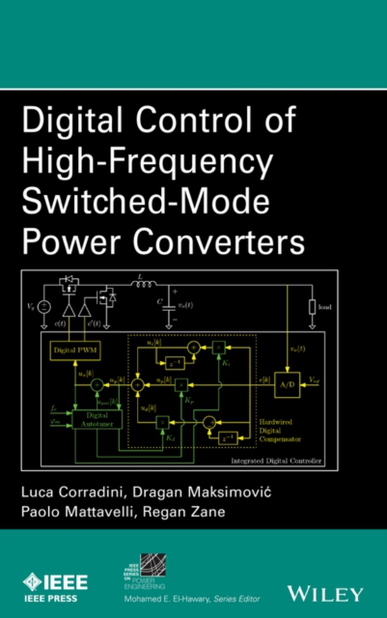 Digital Control of High-Frequency Switched-Mode Power Converters (e-bog) af Zane, Regan