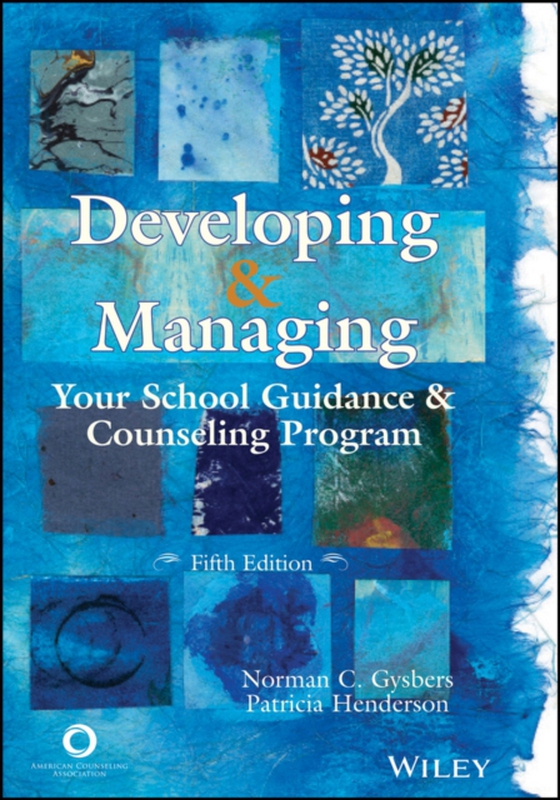 Developing and Managing Your School Guidance and Counseling Program (e-bog) af Henderson, Patricia