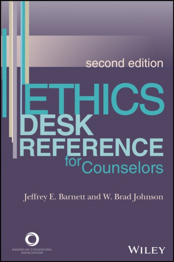 Ethics Desk Reference for Counselors (e-bog) af Johnson, W. Brad