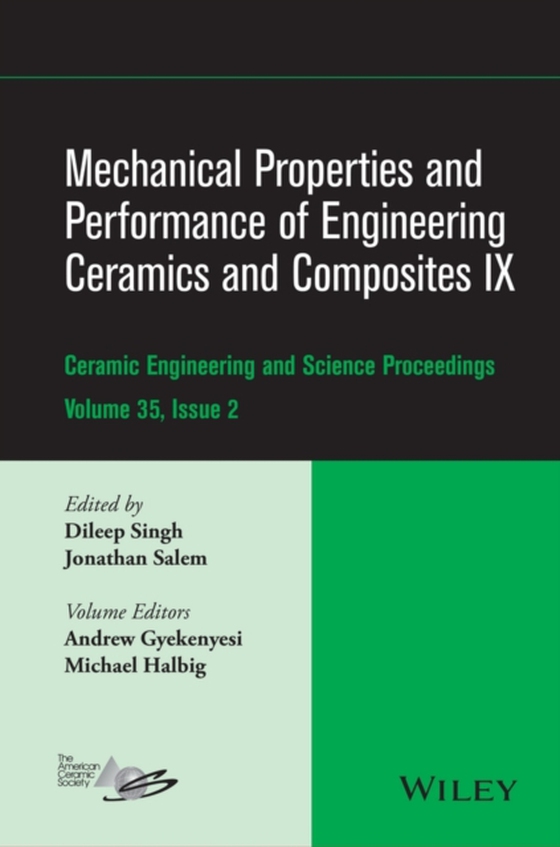 Mechanical Properties and Performance of Engineering Ceramics and Composites IX, Volume 35, Issue 2 (e-bog) af -