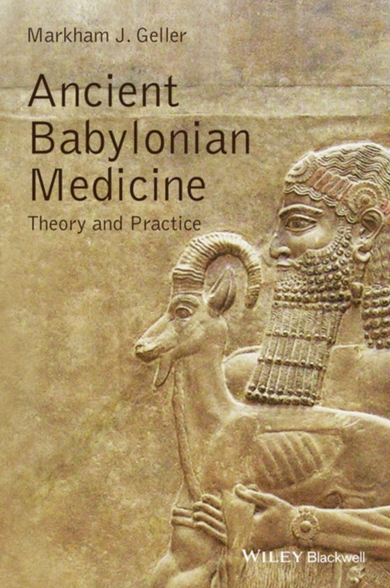 Ancient Babylonian Medicine (e-bog) af Geller, Markham J.