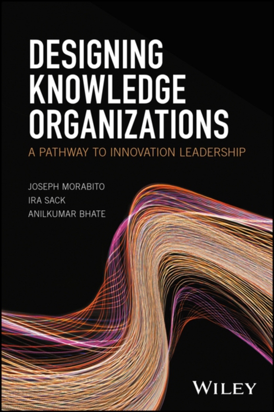 Designing Knowledge Organizations (e-bog) af Bhate, Anilkumar