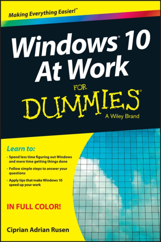 Windows 10 At Work For Dummies (e-bog) af Rusen, Ciprian Adrian