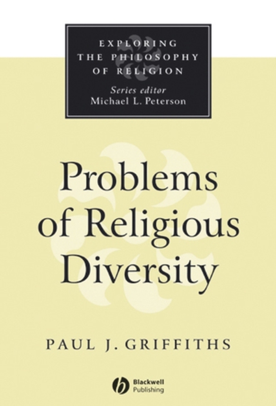 Problems of Religious Diversity (e-bog) af Griffiths, Paul J.