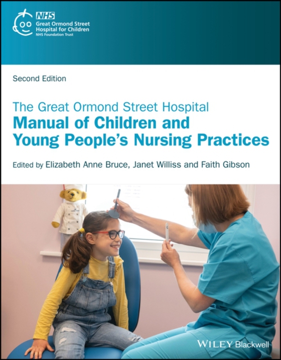 Great Ormond Street Hospital Manual of Children and Young People's Nursing Practices