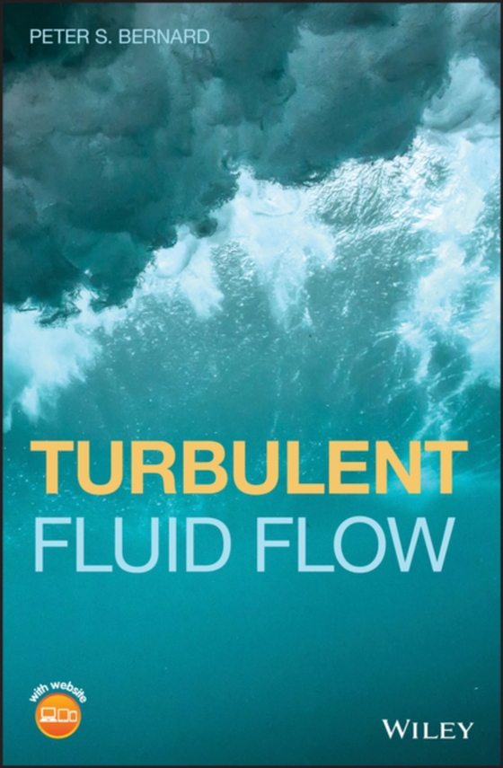 Turbulent Fluid Flow (e-bog) af Bernard, Peter S.