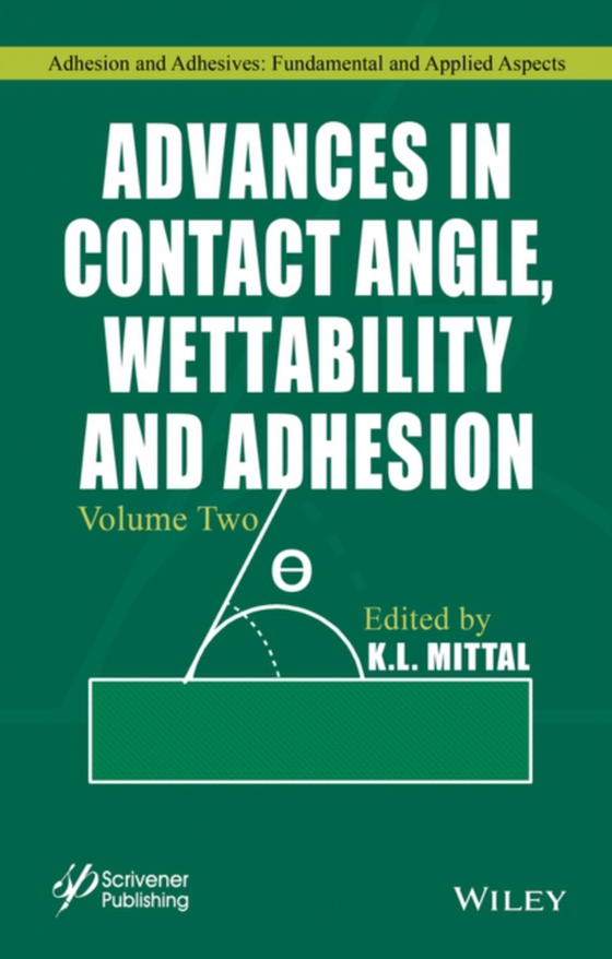 Advances in Contact Angle, Wettability and Adhesion, Volume 2 (e-bog) af -