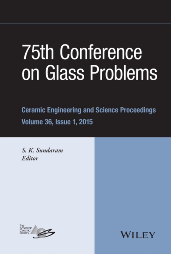 75th Conference on Glass Problems (e-bog) af -