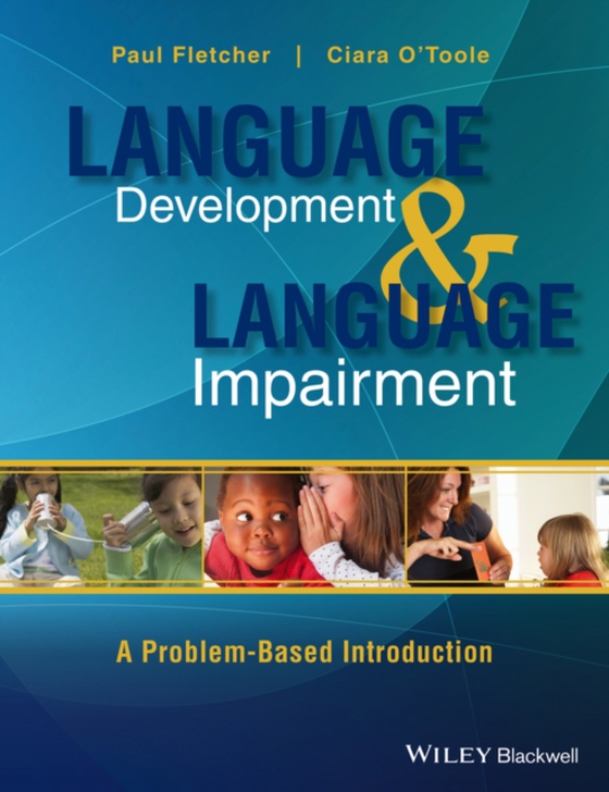 Language Development and Language Impairment (e-bog) af O'Toole, Ciara