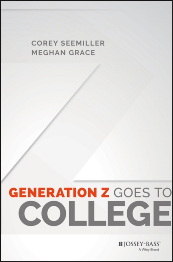 Generation Z Goes to College (e-bog) af Grace, Meghan