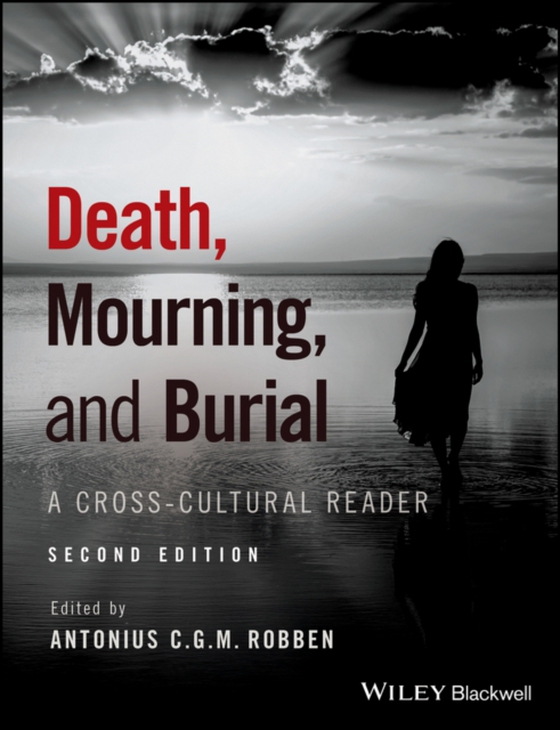 Death, Mourning, and Burial (e-bog) af -