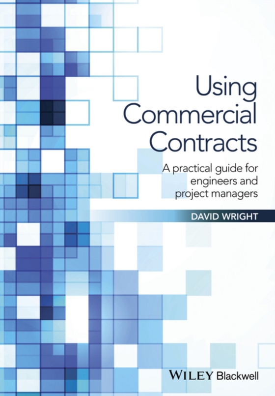 Using Commercial Contracts (e-bog) af Wright, David