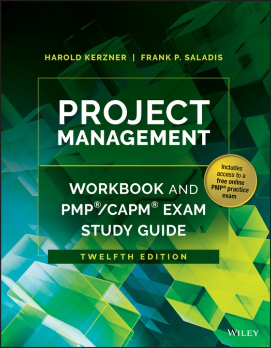 Project Management Workbook and PMP / CAPM Exam Study Guide (e-bog) af Saladis, Frank P.