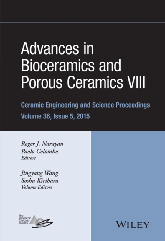 Advances in Bioceramics and Porous Ceramics VIII, Volume 36, Issue 5 (e-bog) af -