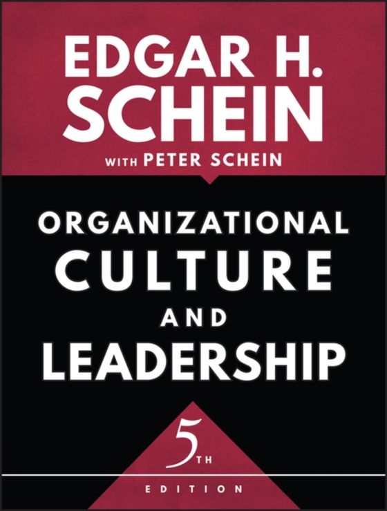 Organizational Culture and Leadership (e-bog) af Schein, Edgar H.